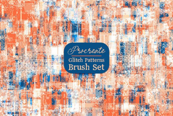 Procreate Glitch Patterns Brush Set: Integrating Digital Distortion into Creative Workflows